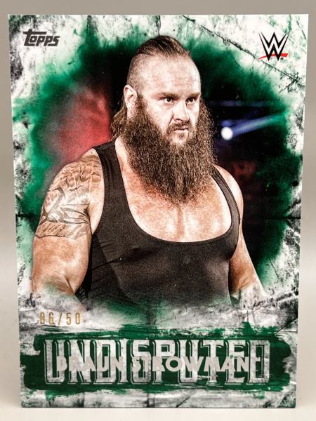 Braun Strowman Base 06/50 - 2018 Topps Undisputed WWE