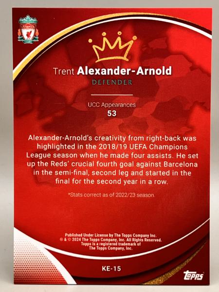 Trent Alexander-Arnold Kings of Europe Refractor - 2024 Topps Chrome Liverpool FC